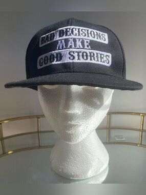 Black flat bill snap back hat funny saying Bad Decisions Make Good Stories cap